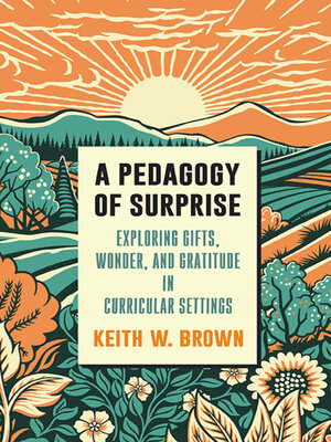 cover image of A Pedagogy of Surprise